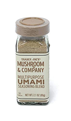 Must have spice mix to add a meaty Unami flavor to dishes. Trader Joe's Mushroom and Company Multipurpose Umami Seasoning Blend